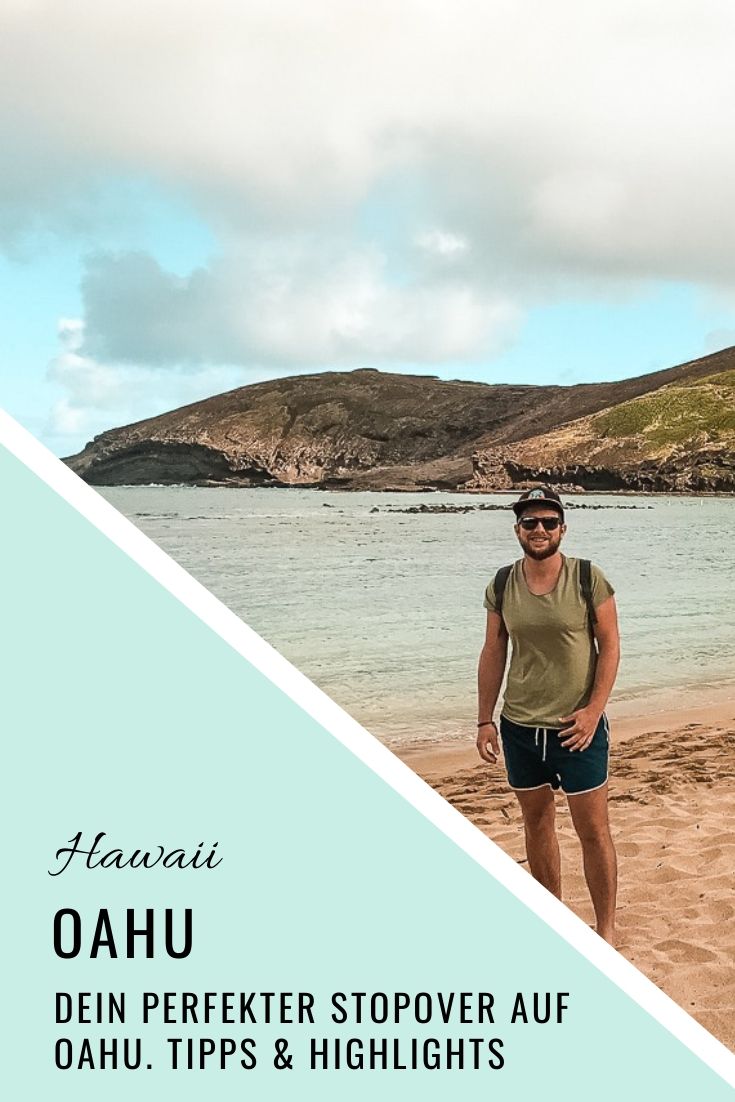 OAHU - Tipps für deinen perfekten Stopover auf Oahu